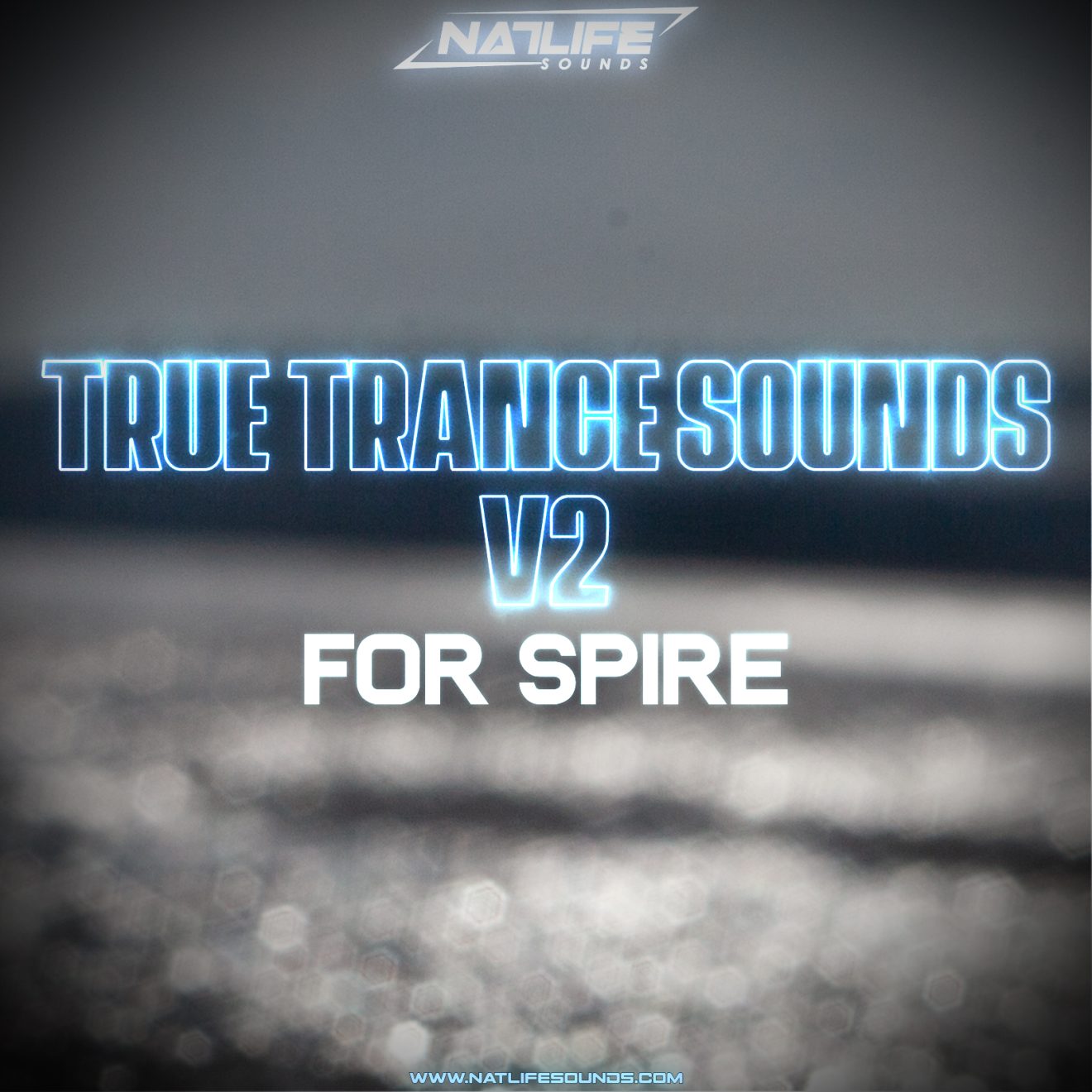 True Trance Sounds V2 For Spire - NatLife Sounds