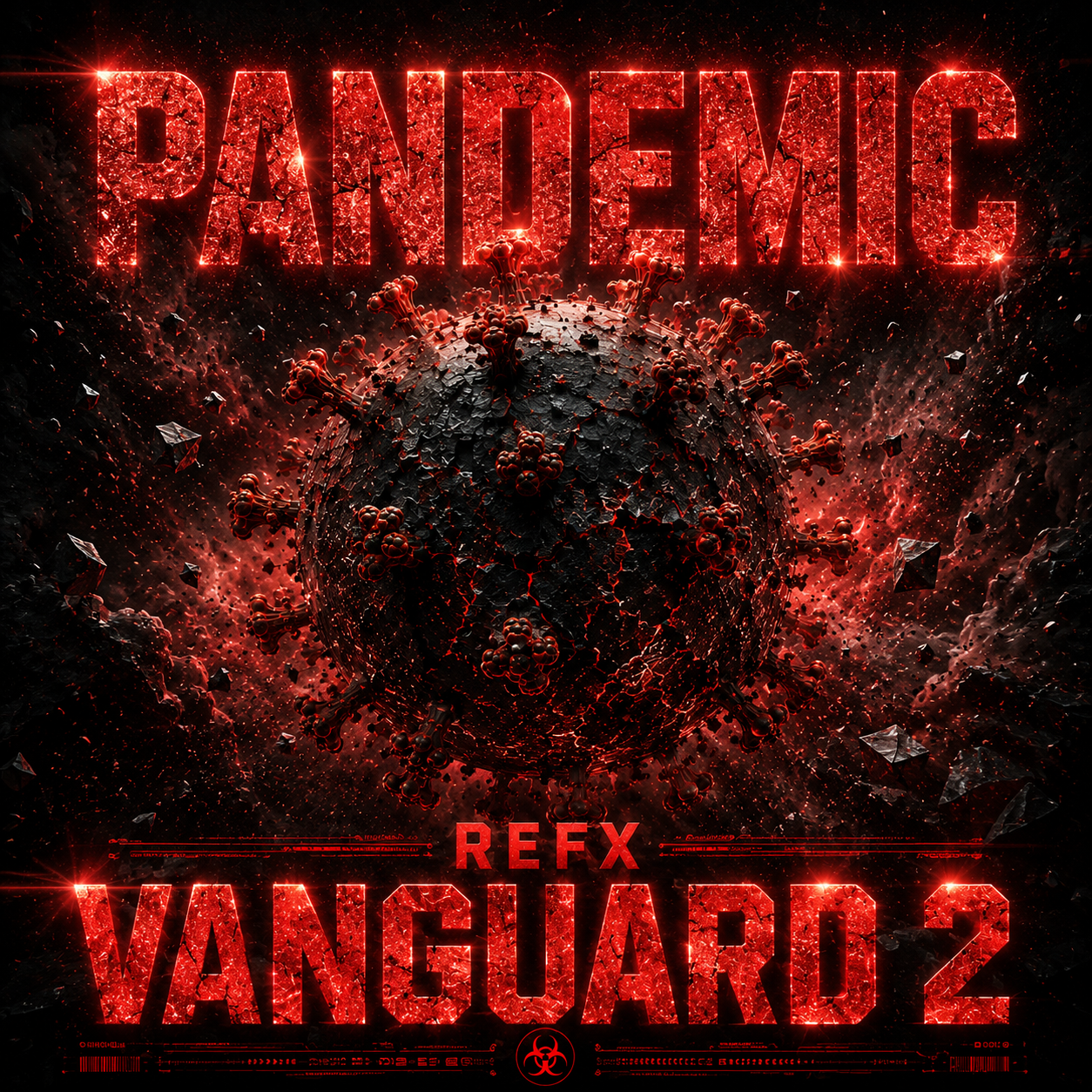 REFX VANGUARD 2 - PANDEMIC