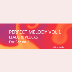 Perfect Melody Leads & Plucks for Serum 2