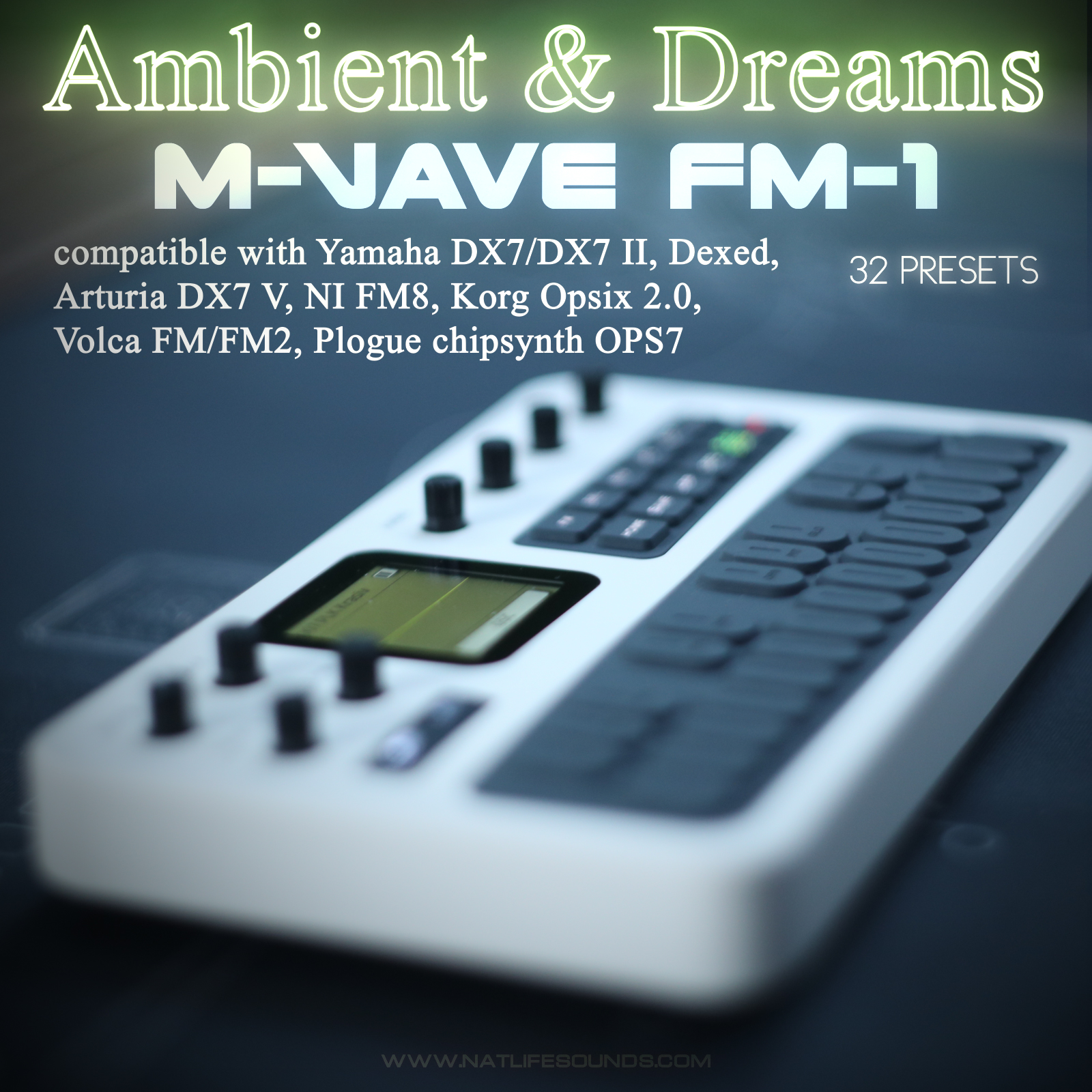 Ambient & Dreams for M-Vave FM-1 & FM synthesizers